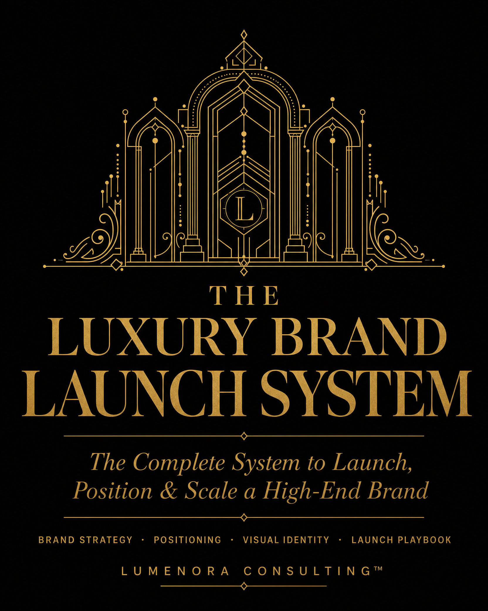 Luxury Brand Launch System™ — LUMENORA Studio